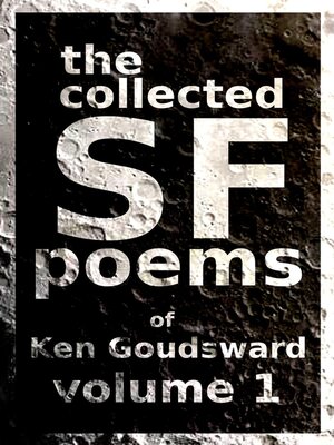 cover image of The Collected SF Poems of Ken Goudsward